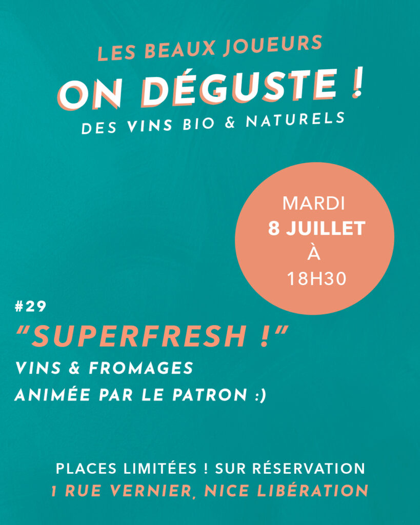 Dégustation « Superfresh ! » Vins & Fromages