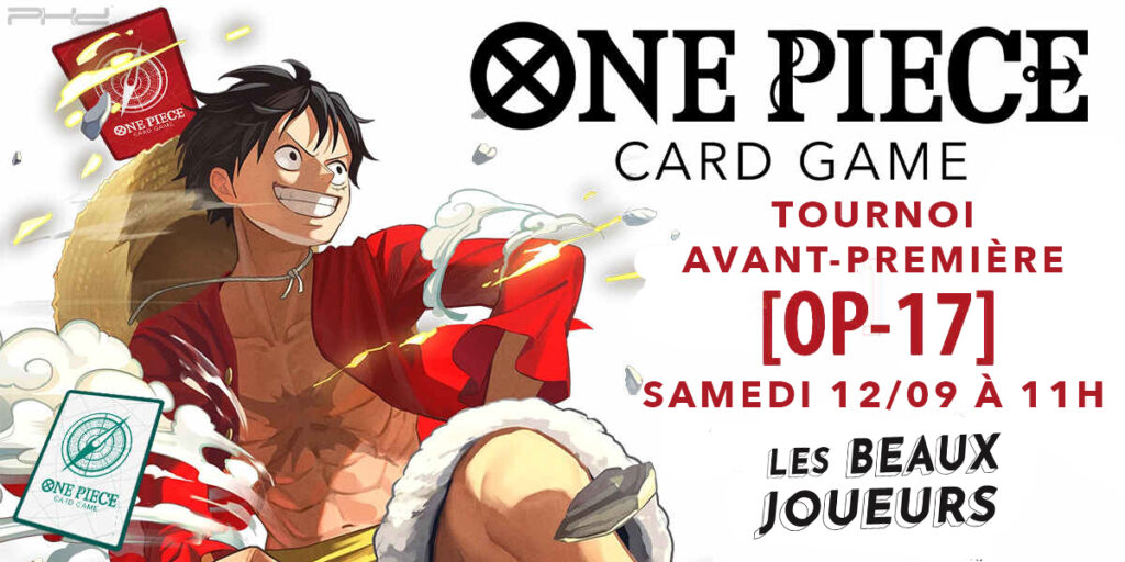 Tournoi ONE PIECE : Avant première OP17 Français