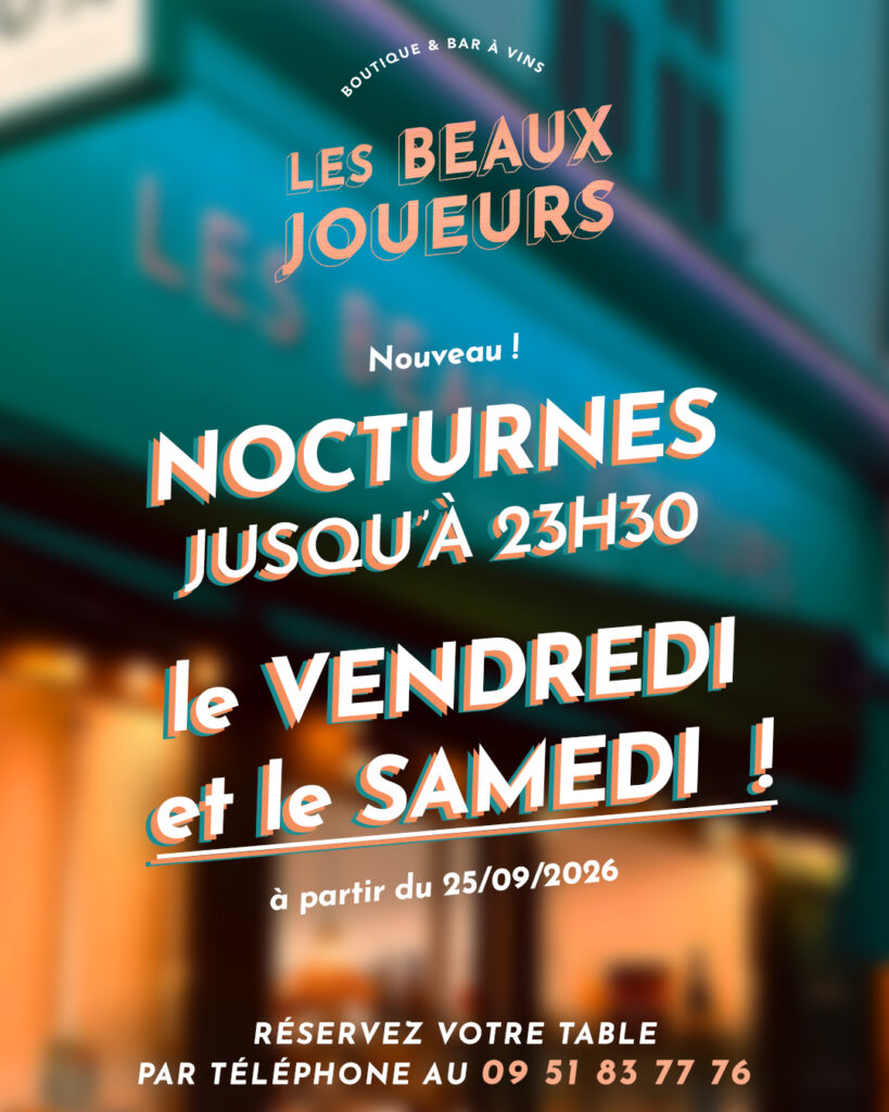 Nouveau ! Nocturnes les Vendredis et Samedis !